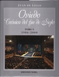 Oviedo. Crónica fin de siglo (1986 - 2000)